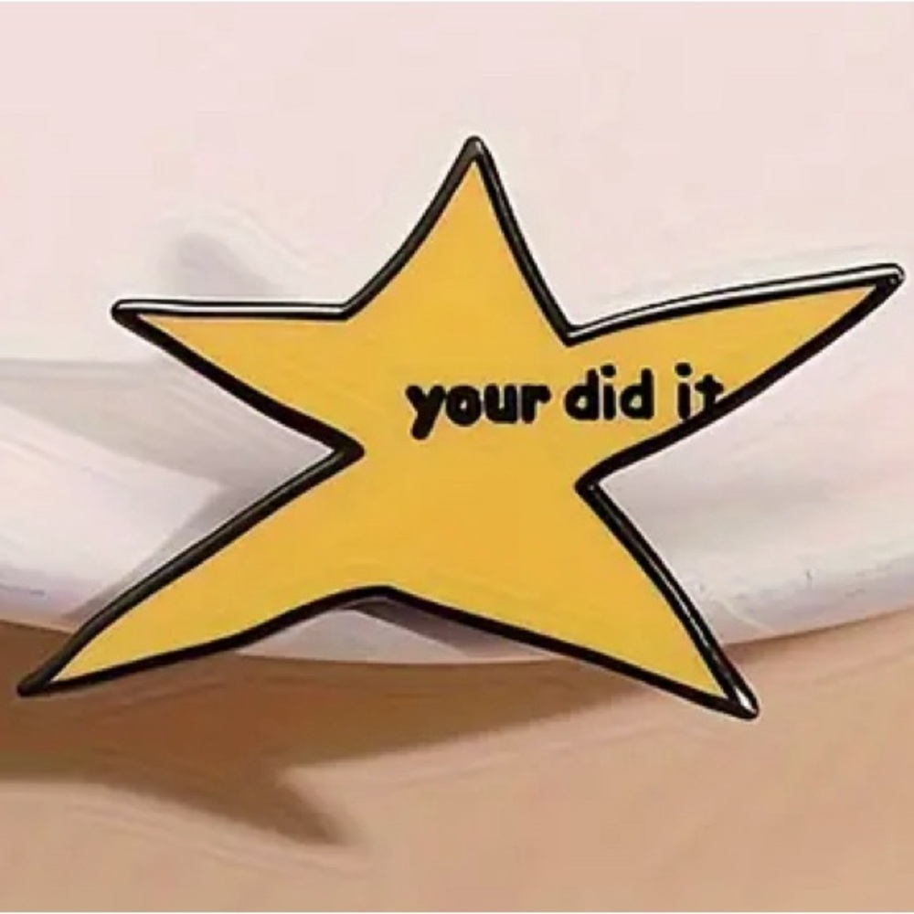 2/$20 - ENAMEL PIN - Your Did It star